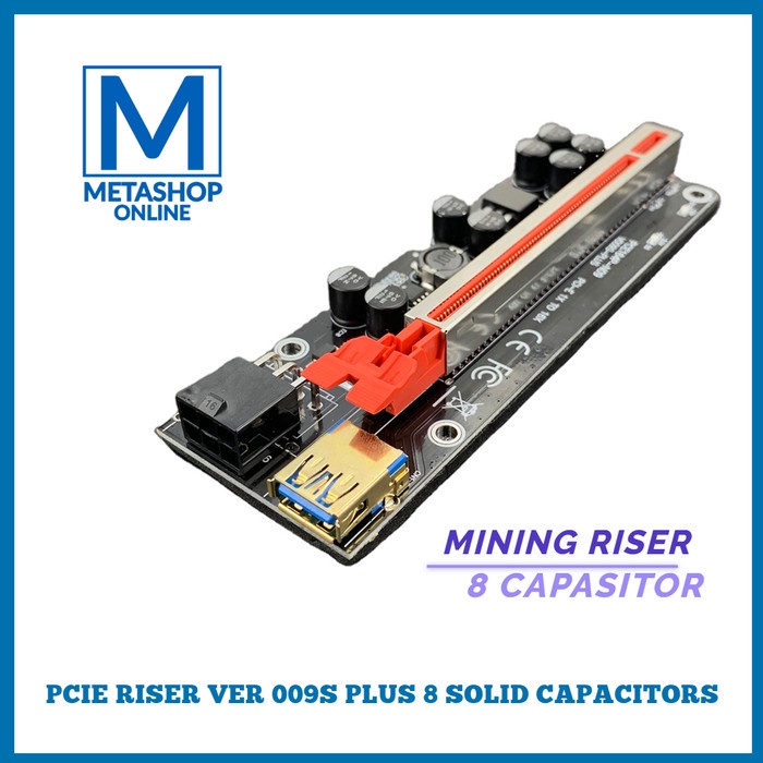pcie riser ver009s plus 009s vga gpu 8 kapasitor