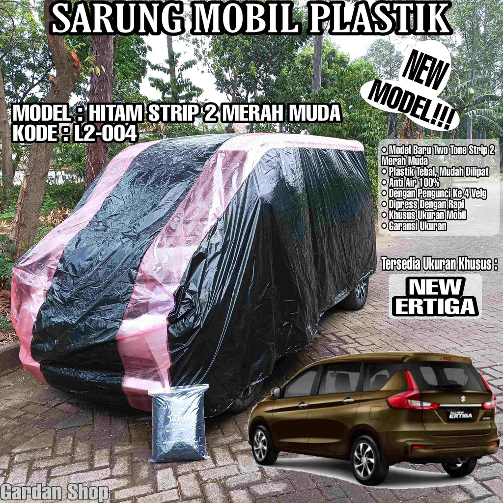 Sarung Mobil Plastik NEW ERTIGA Hitam Strip 2 Merah Muda Full Anti Air Full Waterproof