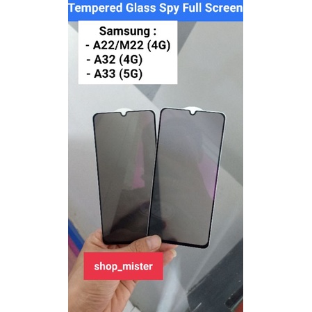 Tempered Glass Spy Full Screen Samsung A22/M22 A32 (4G) A33 5G Anti Gores Kaca Anti Spy Screen Prote
