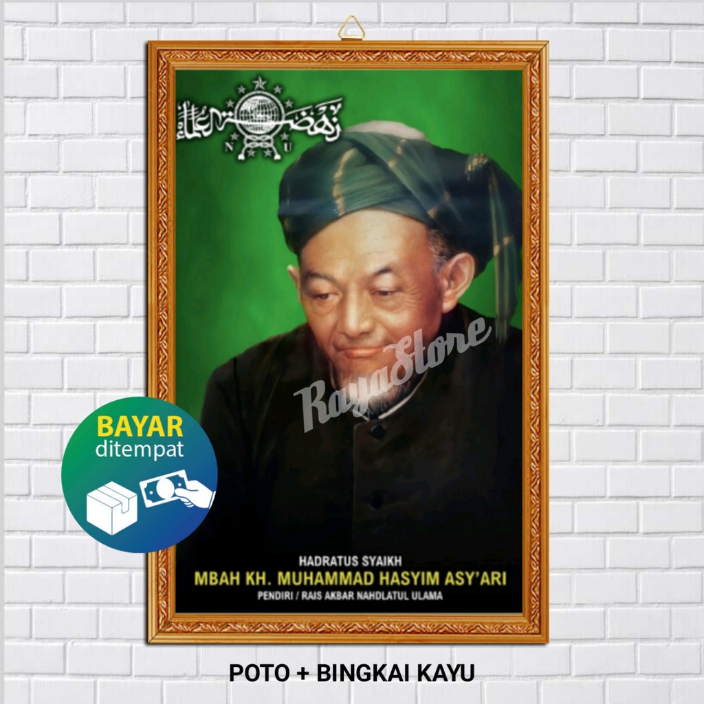 POSTER POTO + BINGKAI KH HASYIM ASY'ARI / POSTER KH HASYIM ASY'ARI / POSTER NAHDLATUL ULAMA NU / POS