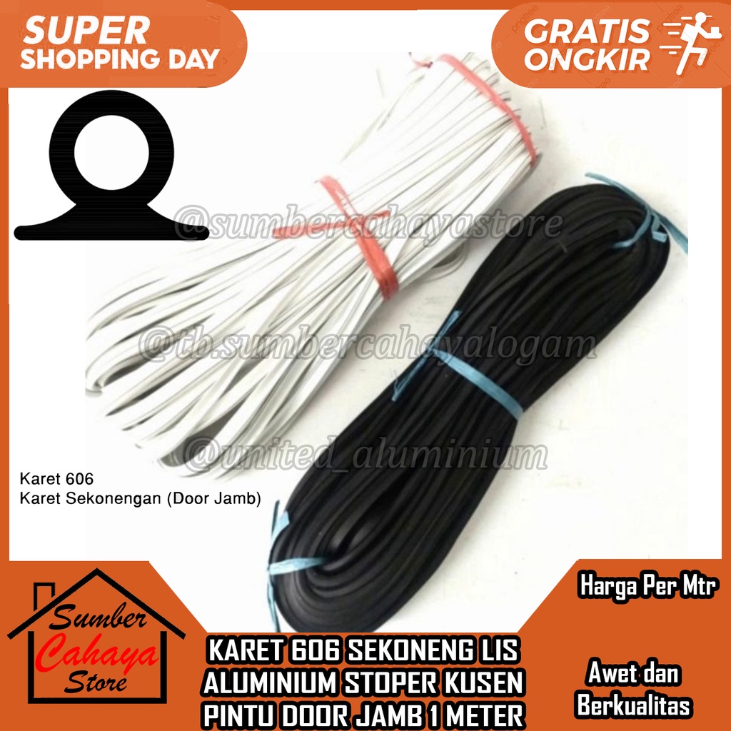 LIST KARET STOPER KUSEN PINTU JENDELA ALUMINIUM 606 PANJANG 1M LIS SEKONENG SKONENG SEKONENGAN SKONE