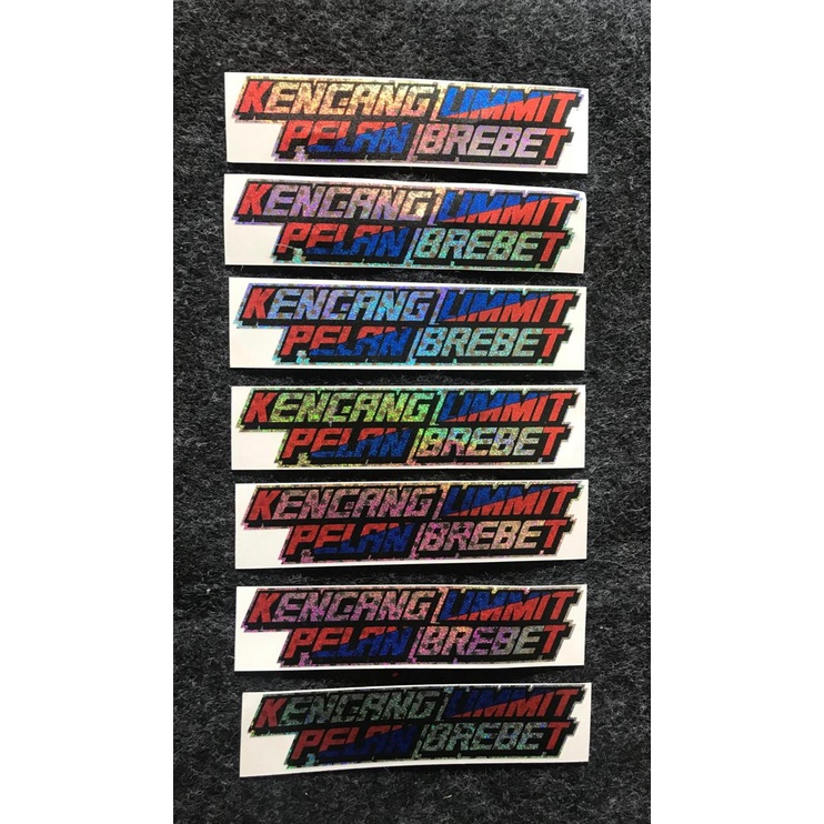 STIKER GAMBAR HOLOGRAM KENCANG LIMMIT PELAN BREBET UKURAN 3.5X15CM | MURAH MERIAH