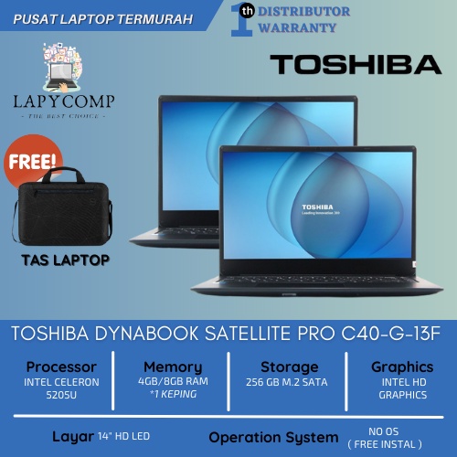 TOSHIBA NEW DYNABOOK PRO C40 (INTEL CELERON 5205U/256GB/8GB RAM/14&quot;)
