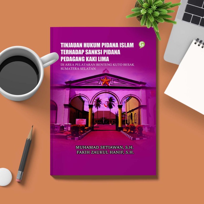 Jual Buku Tinjauan Hukum Pidana Islam Terhadap Sanksi Pidana Pedagang