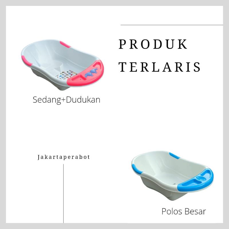 Bak Mandi Bayi / Bak Babby Bathub / Kolam Mandi Bayi / Bak Mandi Bayi Polos Besar / Bak Mandi Bayi Dengan Dudukan