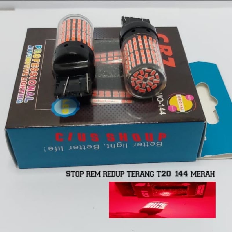 LAMPU LED STOP REM S25/T20 144 LED CR7 MODE REDUP TERANG NO KEDIP SUPER TERANG UNTUK MOTOR DAN MOBIL