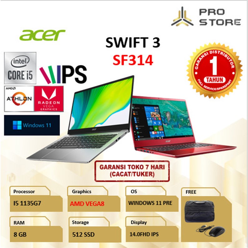 LAPTOP ACER SWIFT 3 SF314 FHD IPS I5 1135G7 RAM 8GB 512GB SSD VEGA8 W11PRE