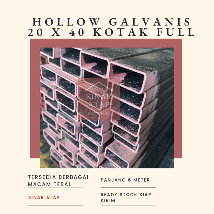 HOLLOW GALVANIS 20 x 40 TEBAL 2MM PANJANG 6 M