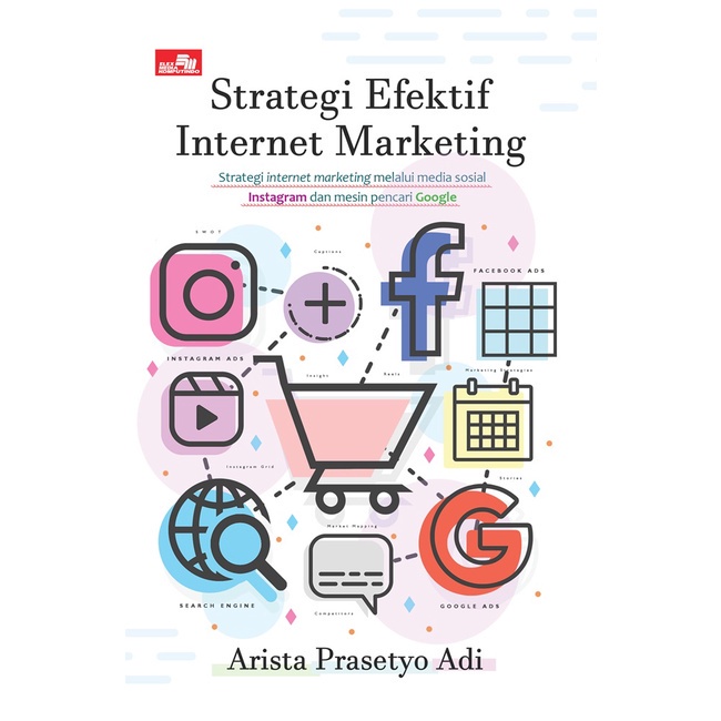 Gramedia - Strategi Efektif Internet Marketing Arista Prasetyo Adi