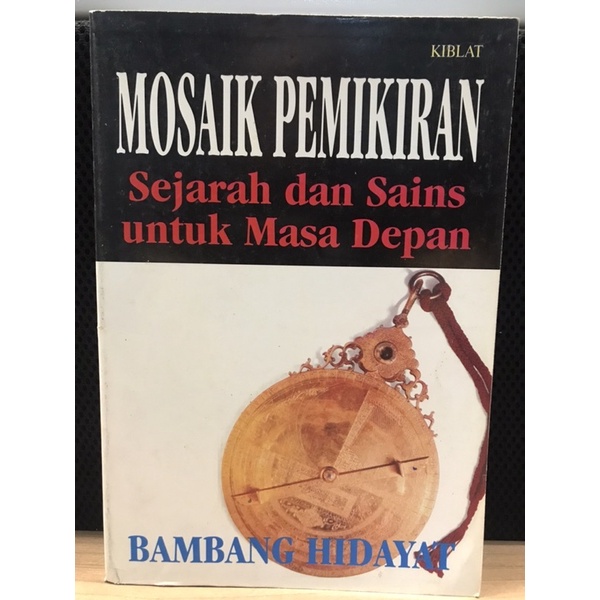 Mosaik Pemikiran Sejarah dan Sains untuk Masa Depan
