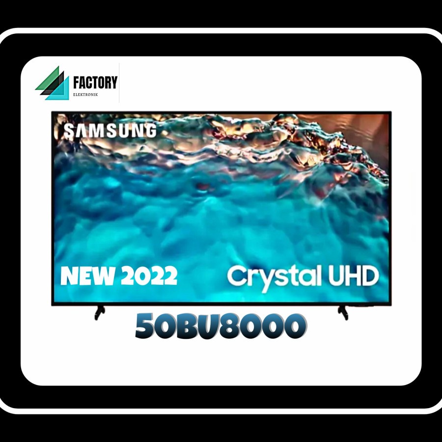 SAMSUNG 50BU8000 LED SMART TV CRYSTAL UHD 4K AU50BU8000 50 INCH 50BU