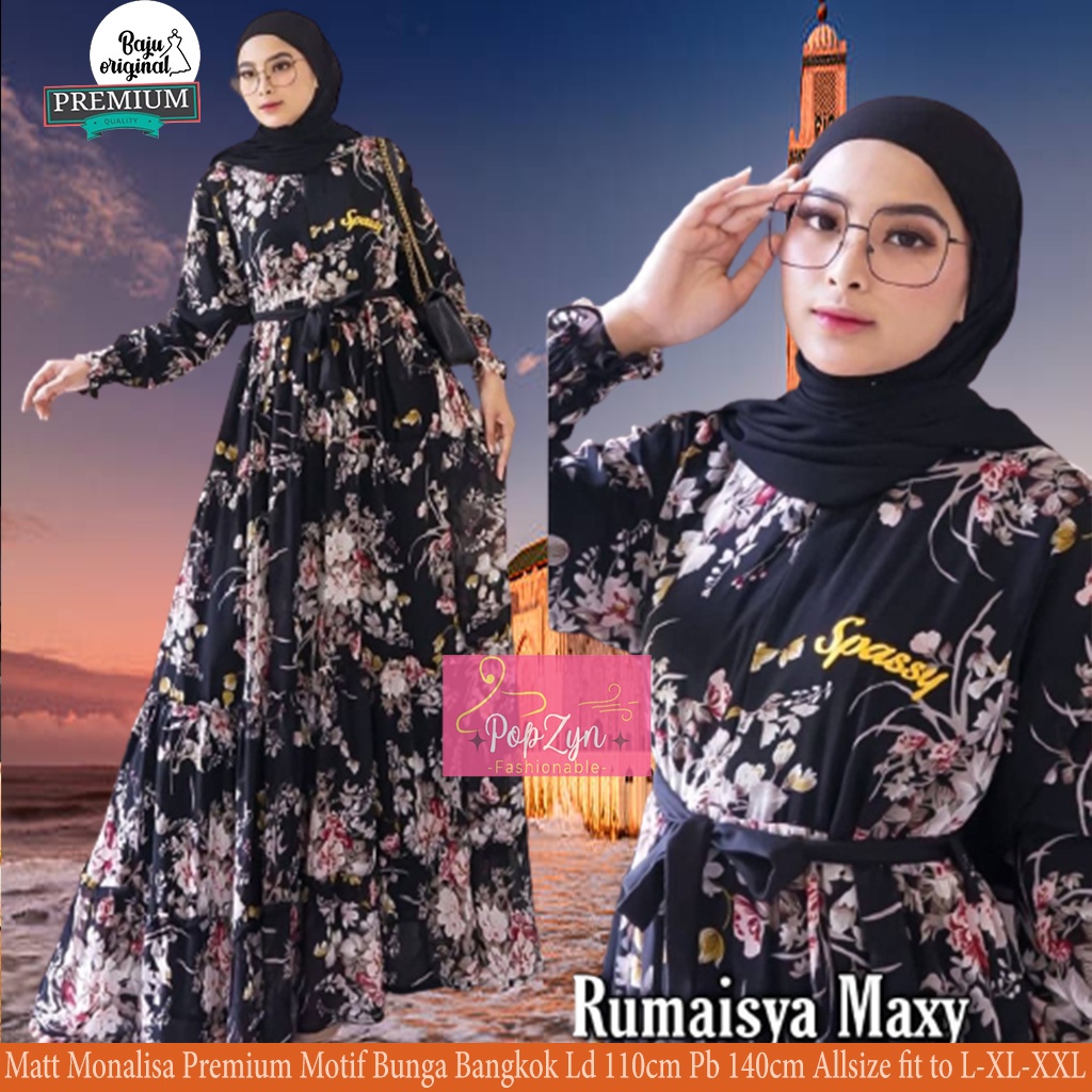 Rumaisya Maxy Spassy Gamis Muslim Wanita Monalisa Premium Motif Bunga Bangkok Free Tali Pinggang
