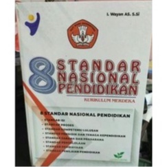 

8 STANDAR NASIONAL PENDIDIKAN ( SNP ) EDISI TERBARU PLUS 3 MAPEL PILIHAN MODUL AJAR SD/MI/SMP/MTs/SMA/MA/SMK/MAK ( SOFT COPY ).