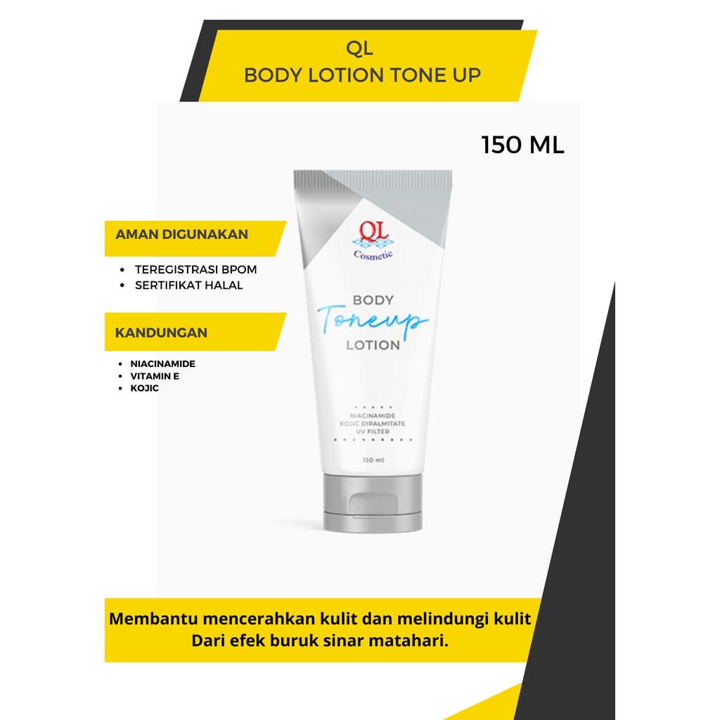 Jual QL Body Tone Up whitening body Lotion mencerahkan kulit 150 ML Shopee Indonesia
