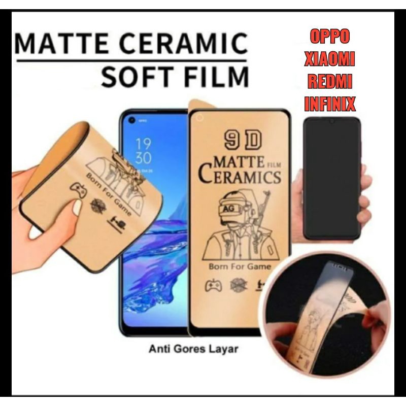 Tempered Glass Matte Film Ceramics Matte Ceramics Soft Film Samsung All Tipe