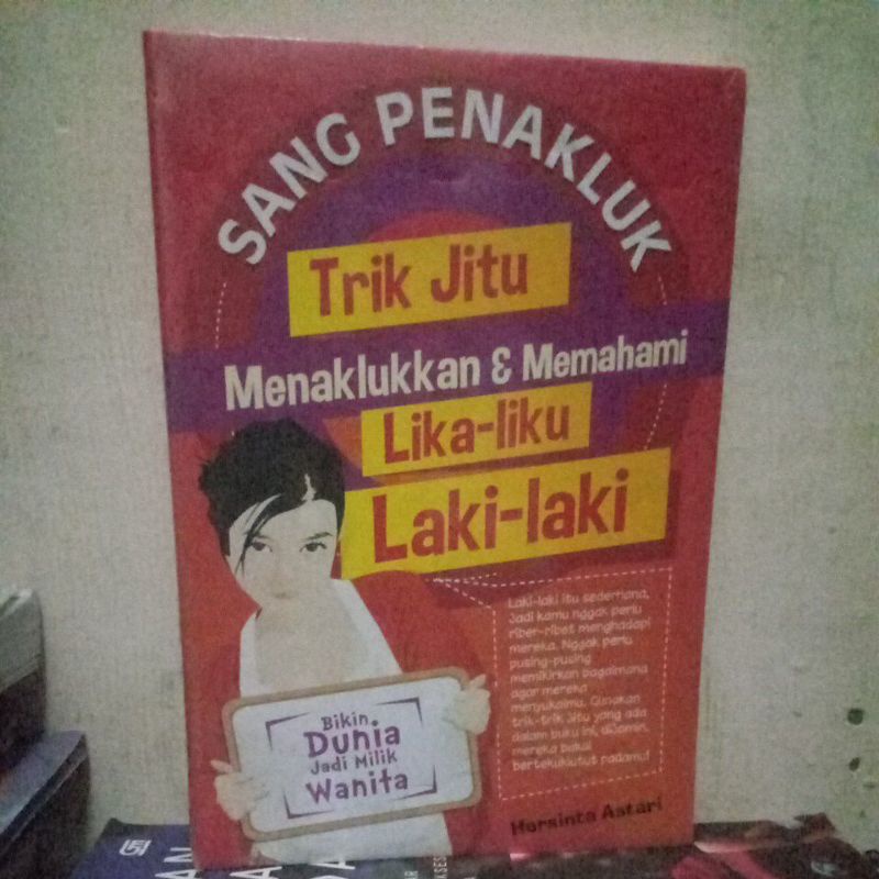 Jual BUKU SANG PENAKLUK Trik Jitu Menaklukkan & Memahami Lika-liku Laki ...