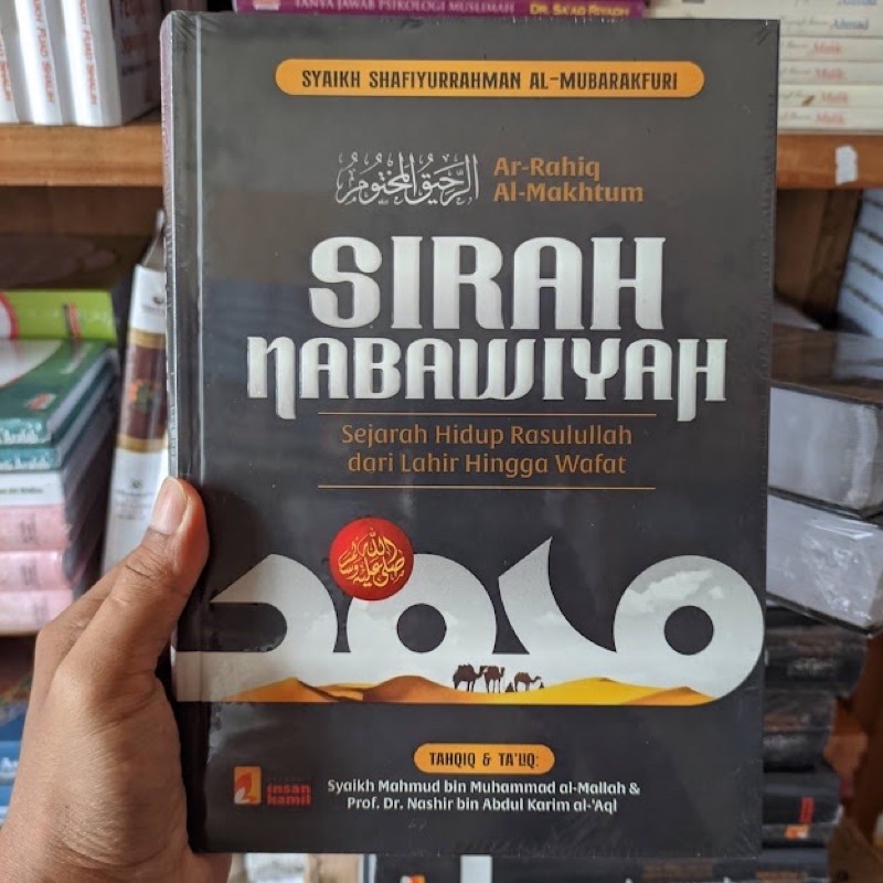 SIRAH NABAWIYQH - Ar Rahiq Al Makhtum