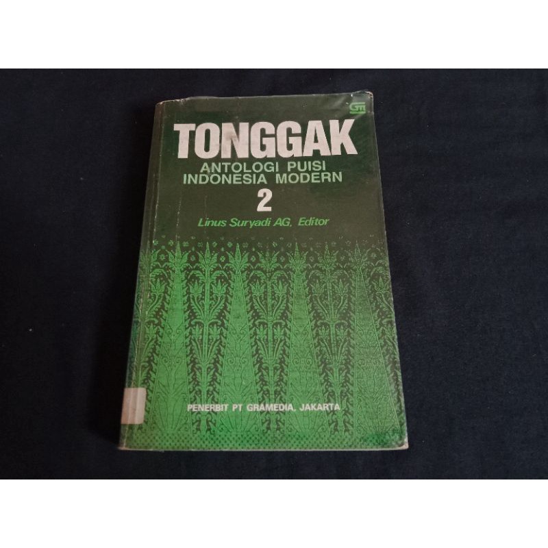 Jual Tonggak 2 Karya Linus Suryadi AG (antologi Puisi Modern Indonesia ...