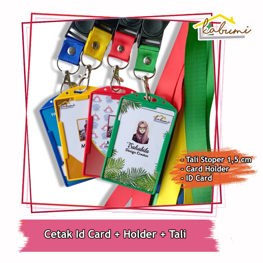 

Cetak ID Card Custom (ID Card + Holder + Tali)