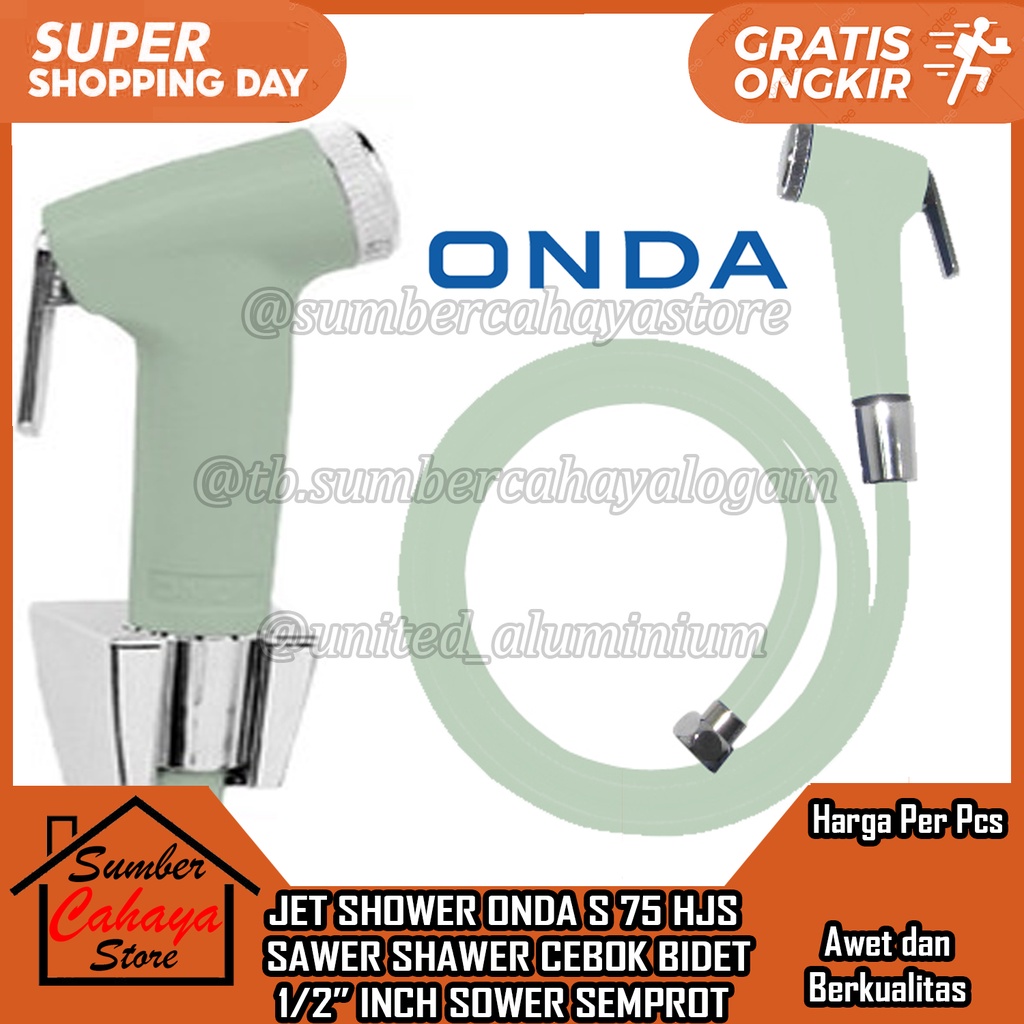 ONDA Jet Shower Cebok Bidet S 75 HJS S75 S75HJS Sower Kloset Toilet Closet WC Semprotan Semprot Semp