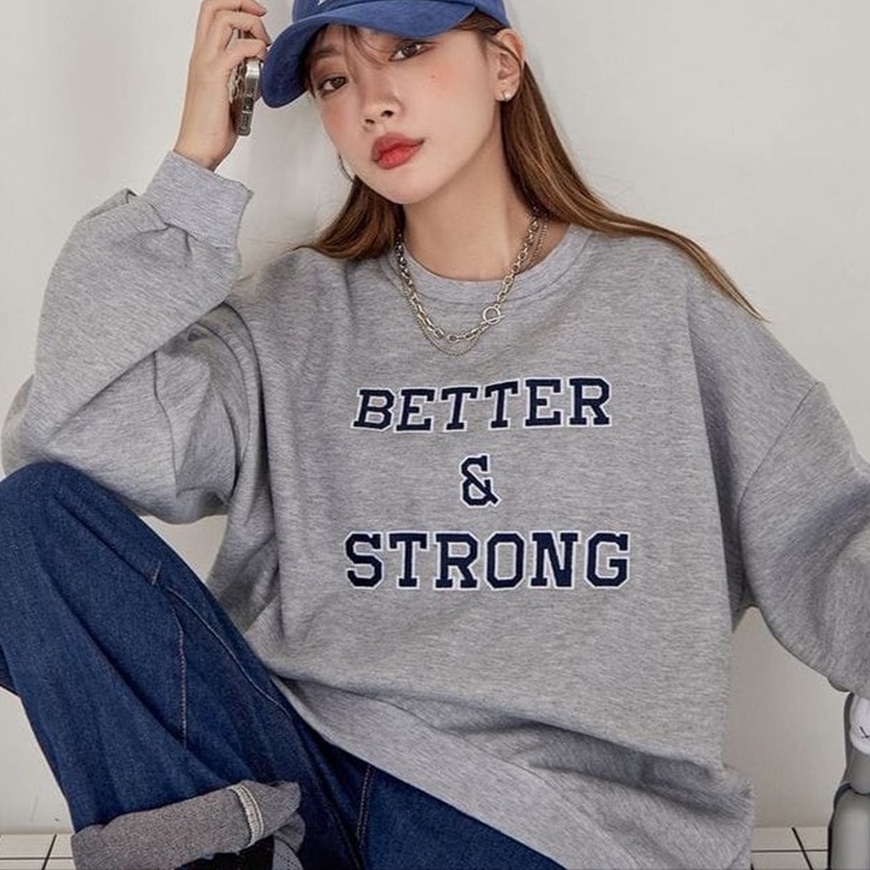 Sweater Wanita Better &amp; Strong | Sweatshirt Oblong | Crewneck Wanita | Bahan Fleece | Allsize