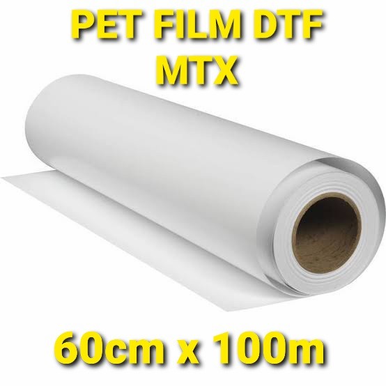 PET FILM DTF 60CM X 100M COATING TEBAL WARNA PEKAT SABLON TINTA DTF