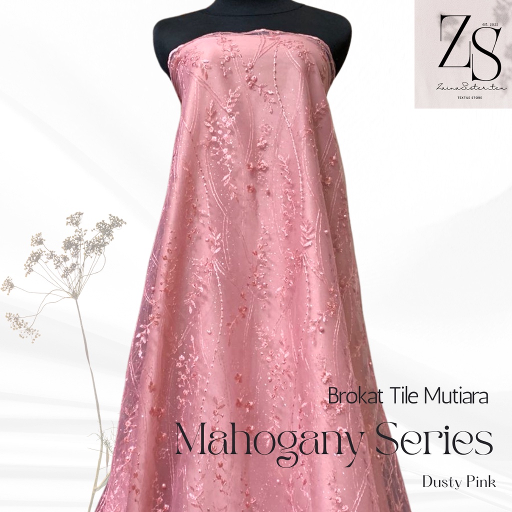 Kain Brokat Tile Akar Mutiara Glitter Mahogany New Series Warna Dusty Pink Merah Muda