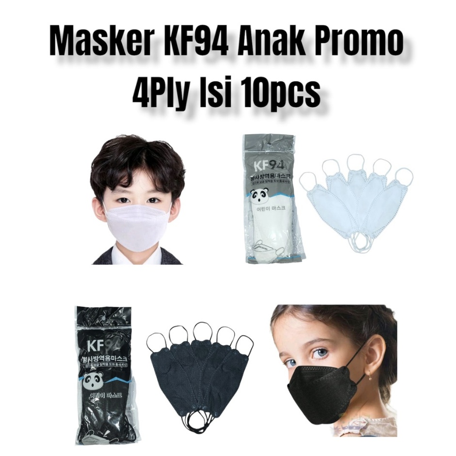 Masker Anak Murah KF94 HITAM | PUTIH 4ply Masker kf 94 ANAK/MASKER KF94 PROMO ANAK ISI 10PCS MASKER PROMO KF 94 ANAK PROMO KF94 KOREA 4PLY ISI 10PCS