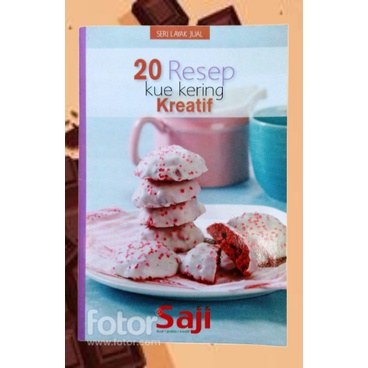 Buku Ilmu Resep Masakan Kue Kering "20 Resep Kue Kering Kreatif"