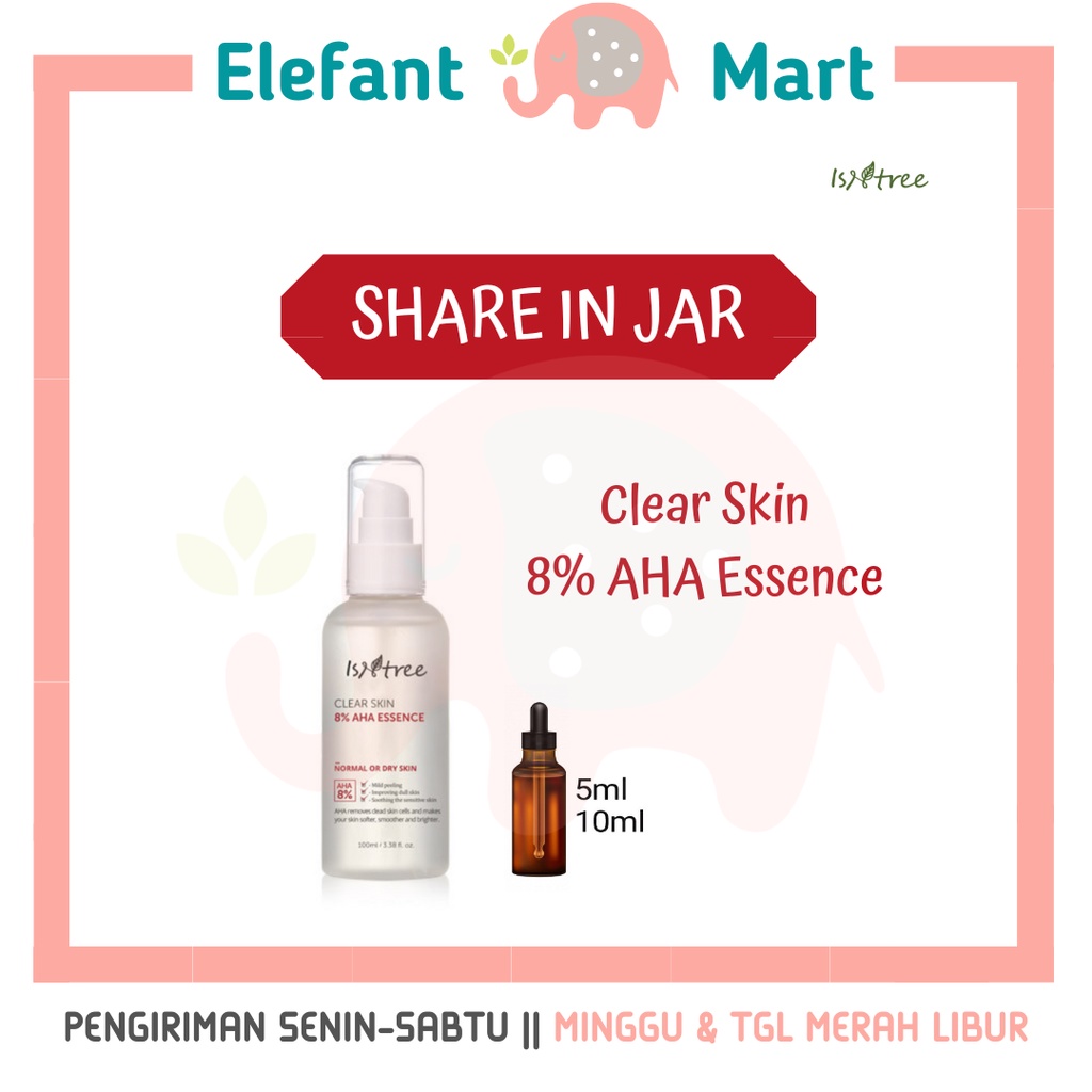 ELEFANT MART - SHARE ISNTREE Clear skin 8% AHA Essence Serum Kulit Kering Berminyak