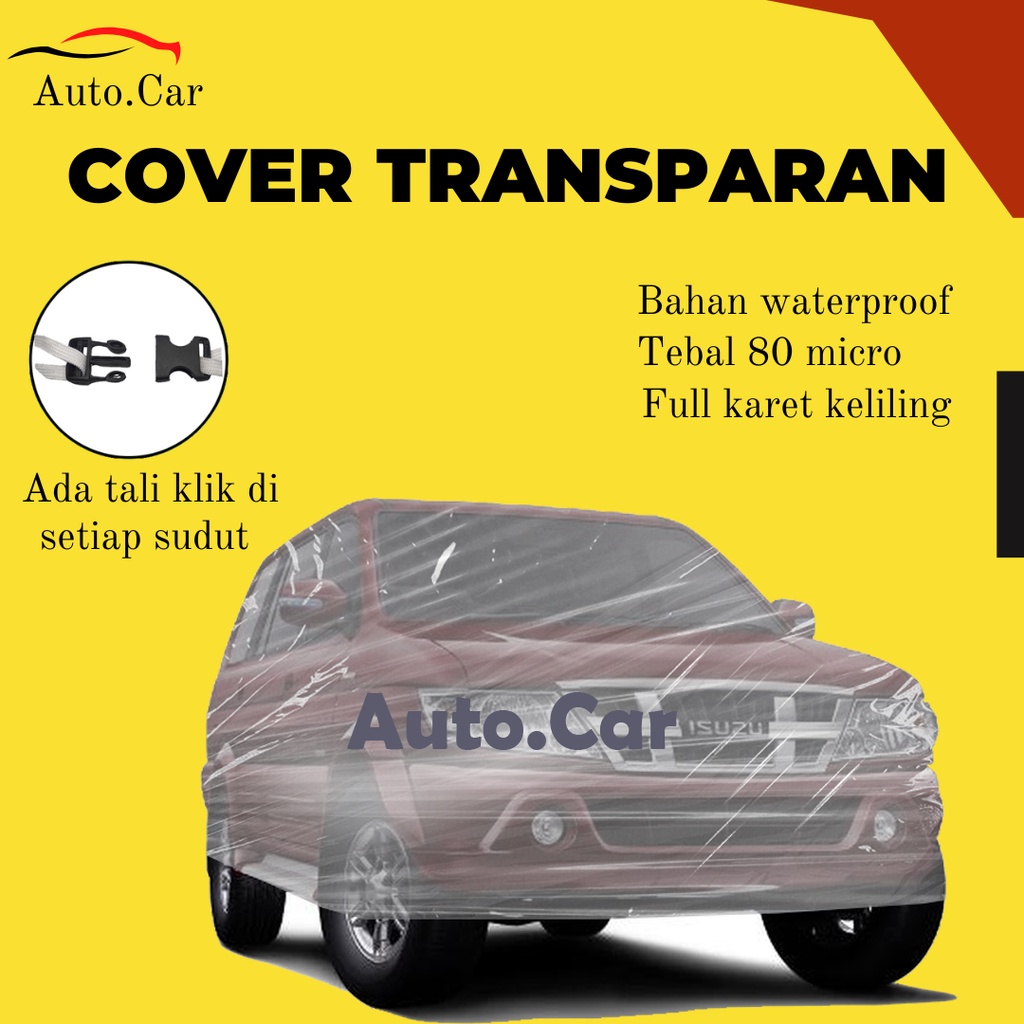 Transparan Body Cover Mobil phanter Sarung Mobil panther/panther lama/panther touring/panther kapsul/panther hi grade/panther ls/panther kotak/panther royal/panther ls 2000/panther hi sporty