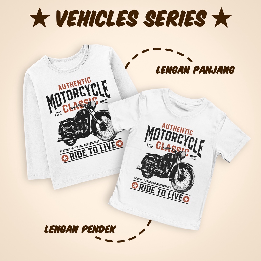 Kaos Anak Laki Laki Perempuan 1-12 Tahun Unisex Lengan Pendek dan Lengan Panjang Authentic Motorcycle