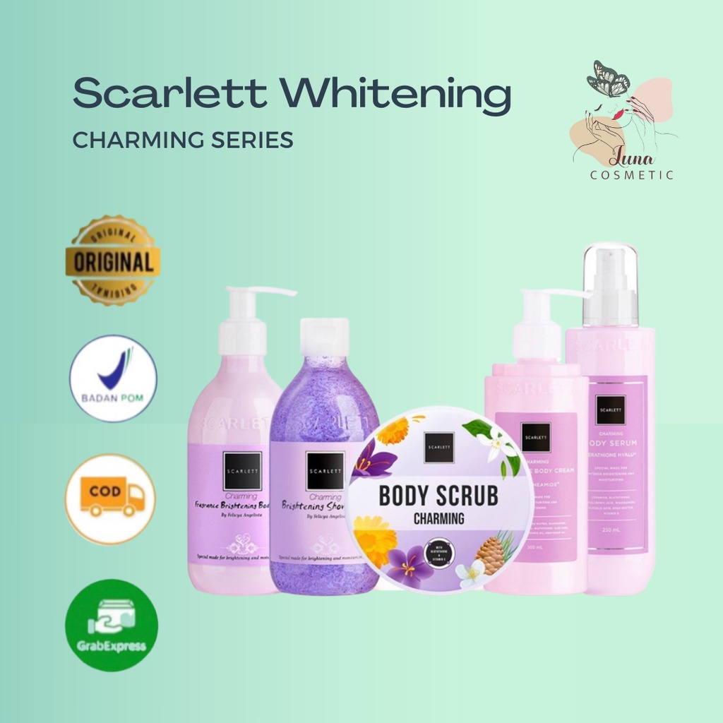 SCARLETT WHITENING CHARMING SERIES 5 ITEM - SERIES CHARMING BODY SCRUB | BODY SERUM | BODY CREAM | BODY SHOWER | BODY LOTION