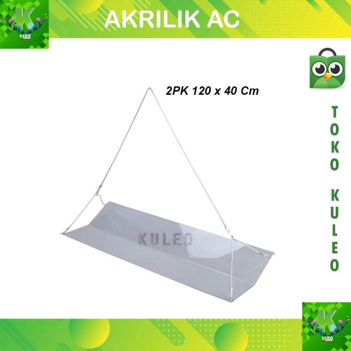 Talang AC / Akrilik 2 PK / AC Reflector / Penahan Angin AC 2PK