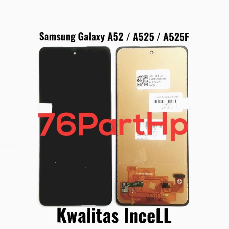 Lcd Touchscreen Kwalitas Incell Fullset Samsung Galaxy A52 - A525 -A525F