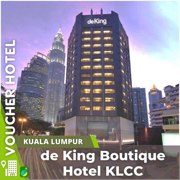 Voucher Hotel De King Boutique Hotel Klcc Kuala Lumpur