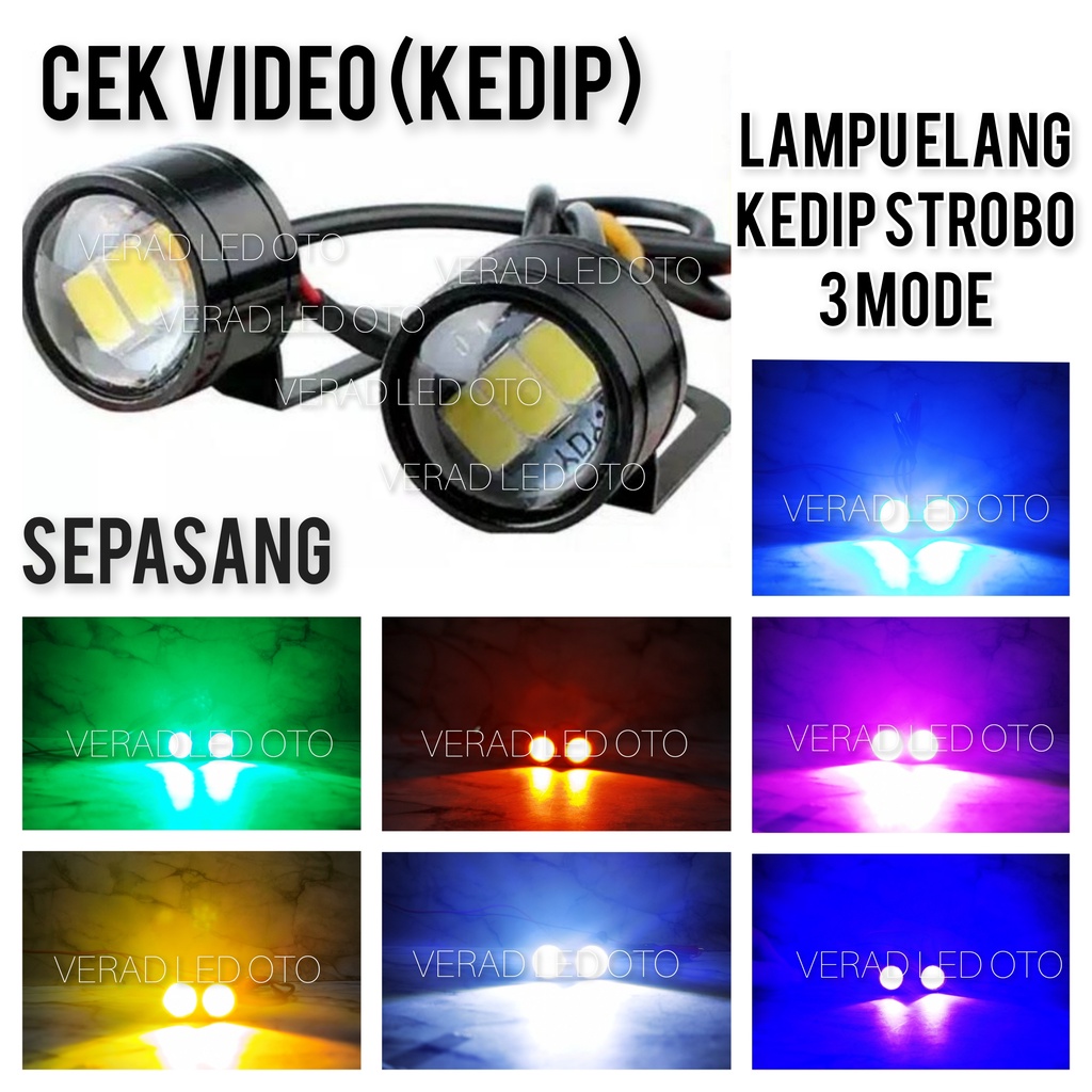 LAMPU LED MATA ELANG STROBO EAGLE EYE FLASH STROBO KEDIP 3 LED DENGAN BRACKET SPION ISI 2 PCS 12 VOLT