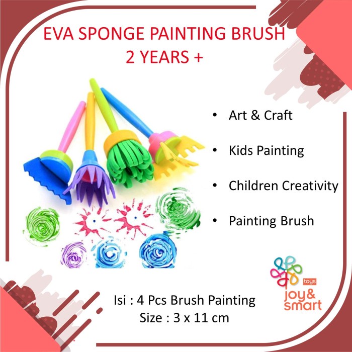 

Limited Joy Smart Toys Eva Sponge Painting Brush 4 Pcs Alat Lukis Anak Art Limited