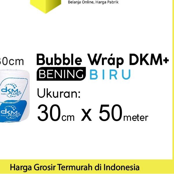 

Plastik Bubble Wrap Bening 30cm x 50m Bubblewrap DKM PLUS / ROLL