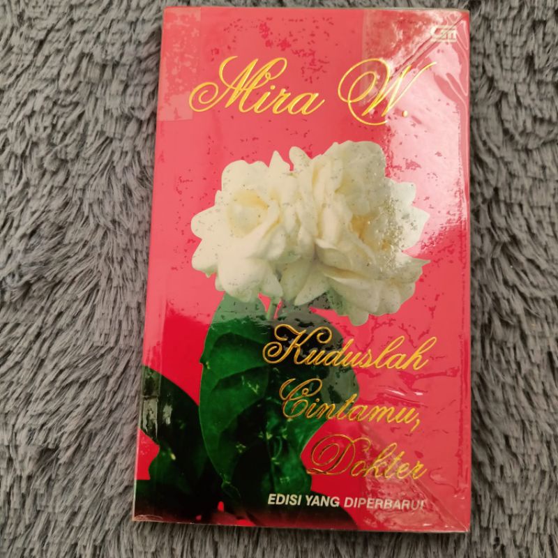 Novel Indonesia Mira W Kuduslah Cintamu Dokter