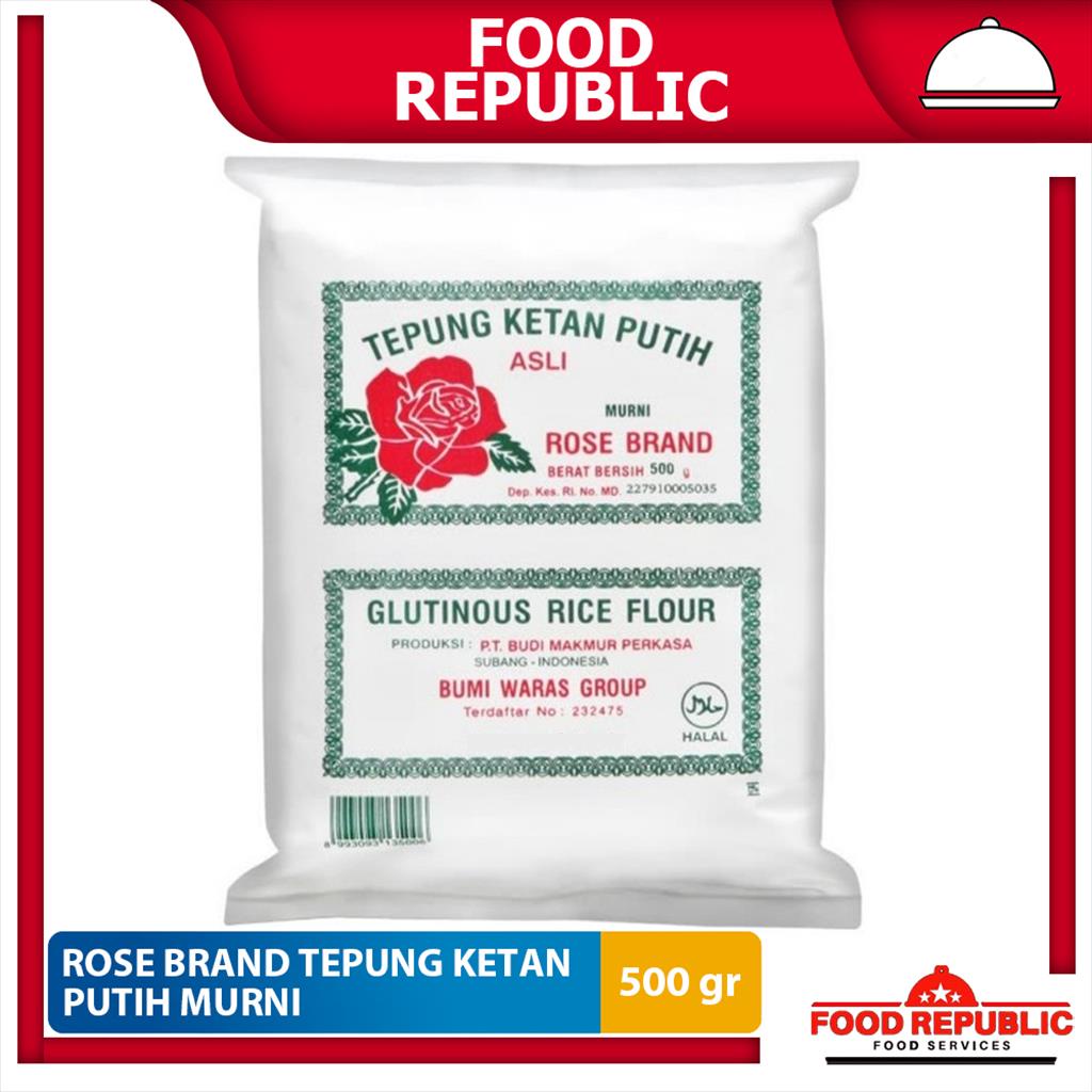 TEPUNG KETAN PUTIH MURNI ROSE BRAND 500 GR - TEPUNG ORIGINAL HALAL MUI