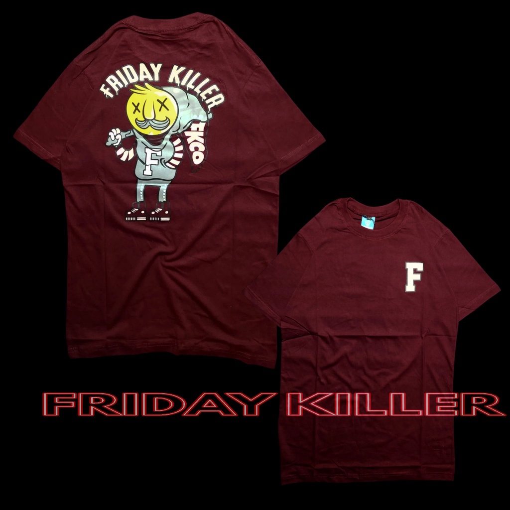 Kaos Pria Kaos Distro Friday Killer F Maroon Kaos Pria Kaos Distro Original Brand Lokal Full tag & l