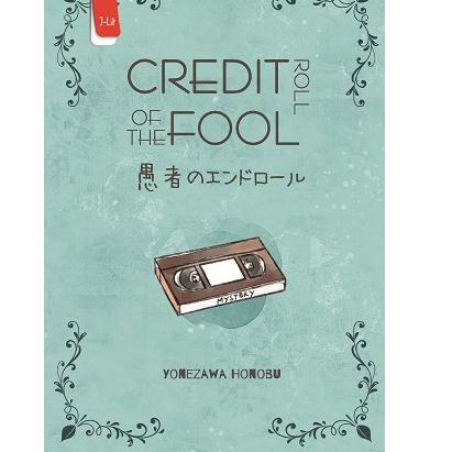 Hyouka 2 : Credit Roll of The Fool [TLU.31Oc22ғ]