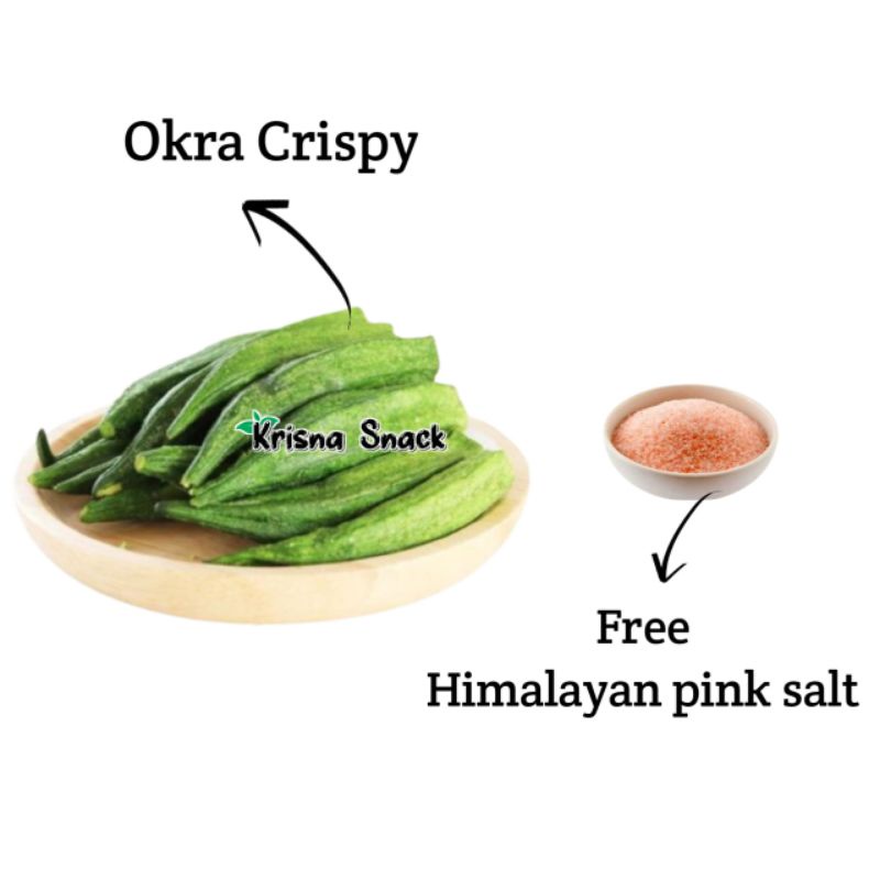 KERIPIK SAYUR OKRA CRISPY FOIL (FREE HIMALAYAN PINK SALT)