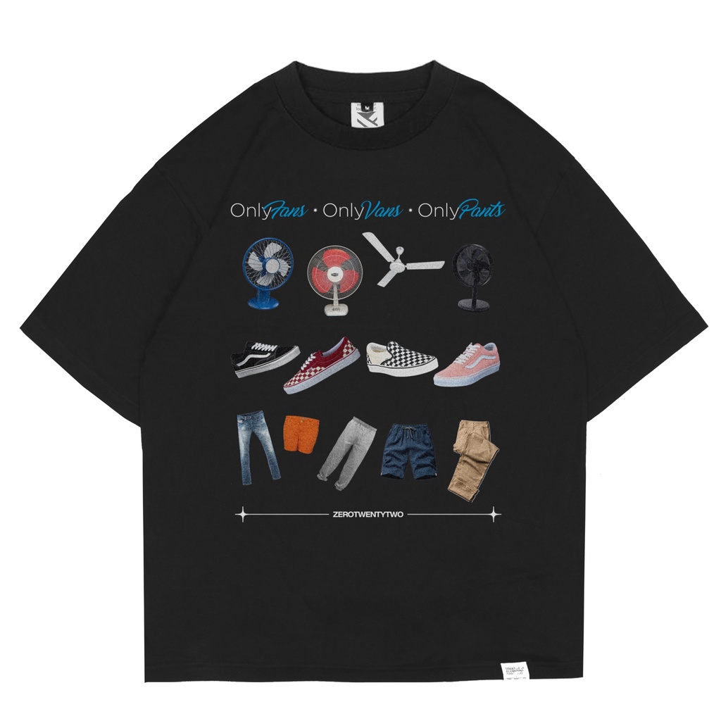 ZeroTwentyTwo Oversized T-Shirt Black Only Fans Only Vans Only Pants | Kaos Pria