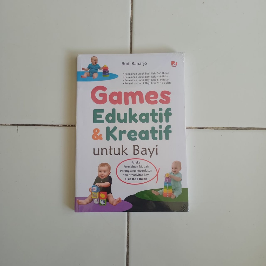 Games Edukatif & Kreatif untuk Bayi - Permainan Perangsang Kecerdasan & Kreativitas Bayi Usia 0-12 B