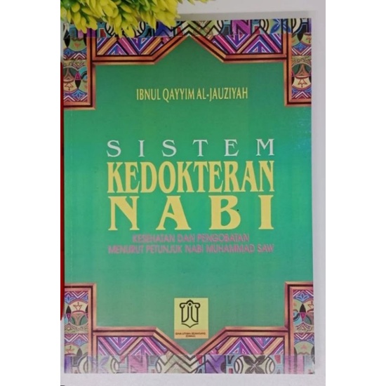 kitab terjemah Ath thibbun Nabawi ibni Qayyim Al JauziyahSISTEM KEDOKTERAN NABI