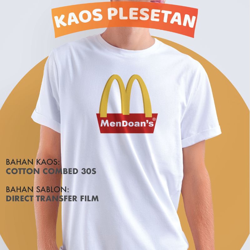 Jual KAOS LUCU | KAOS PLESETAN | KAOS UNIK | PLESETAN MC DONALD