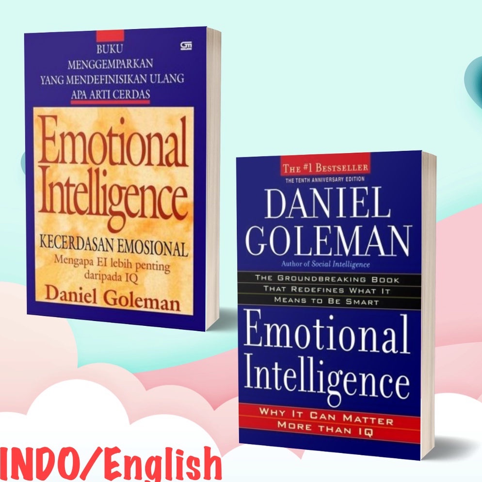 Jual Kecerdasan Emosional / Emotional Intelligence - Daniel Goleman ...