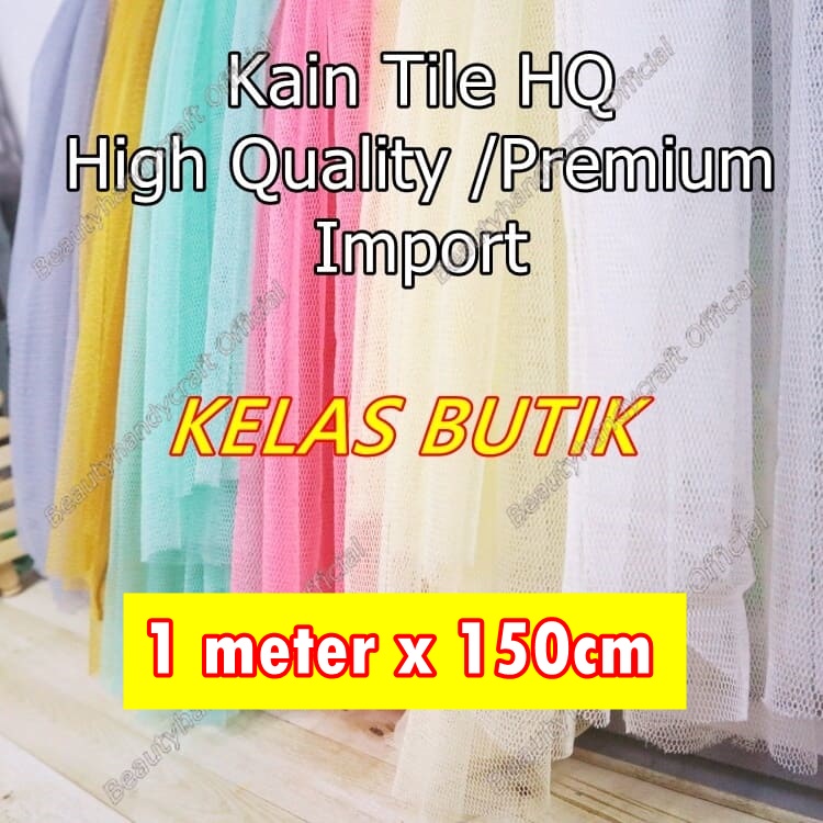 Kain Tile Halus Lembut HQ Import Premium SOFT TULLE